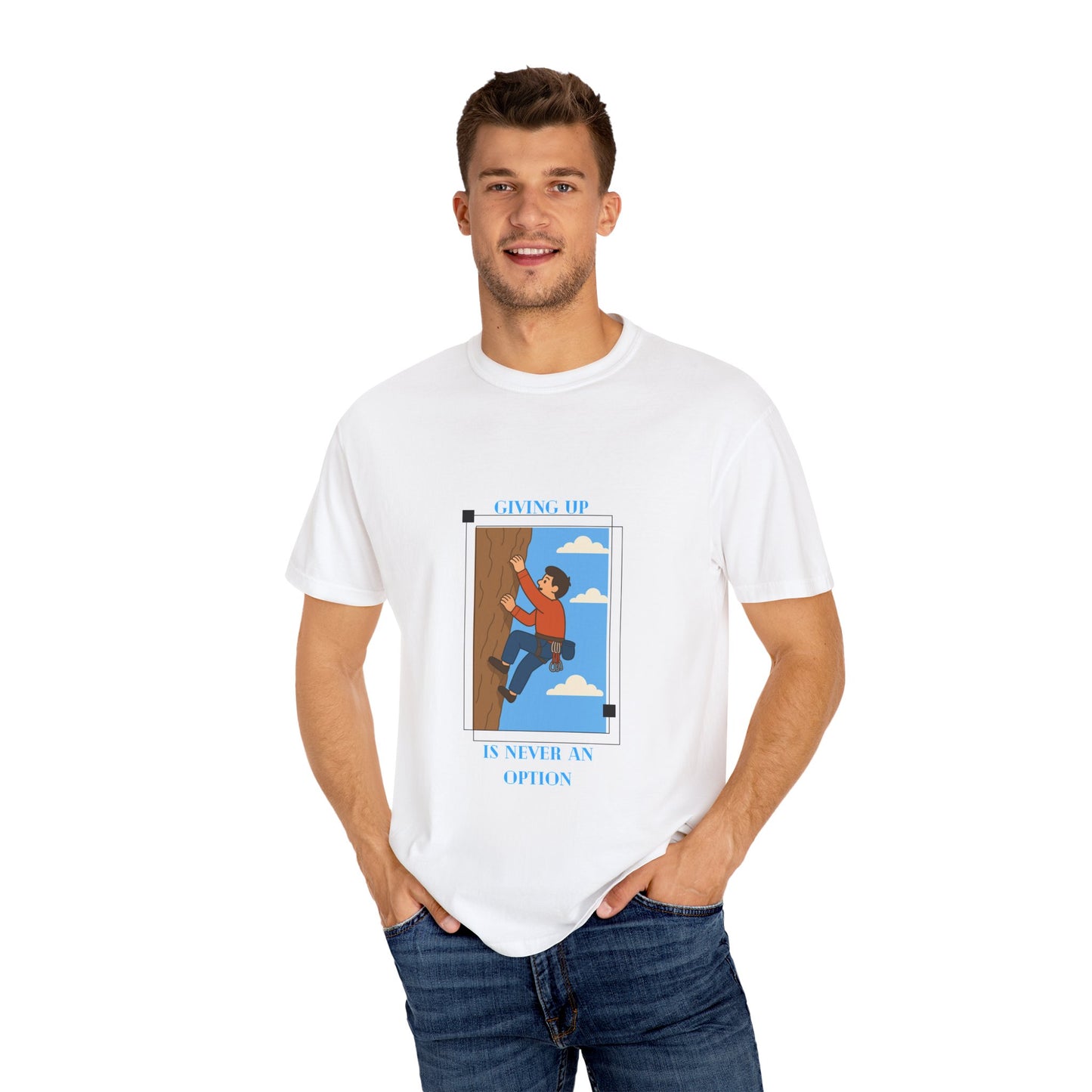 Motivational Climbing T-Shirt, Unisex Graphic Tee, Gift for Adventurers, Inspirational Apparel, Outdoor Lover's Gift