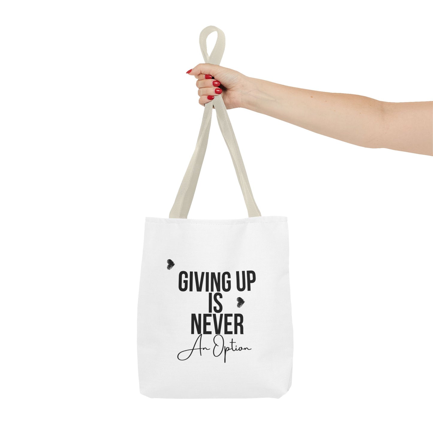Motivational Tote Bag: 'Giving Up is Never an Option' – Cute Carryall for Daily Inspiration, Gifts, Shopping, or Gym