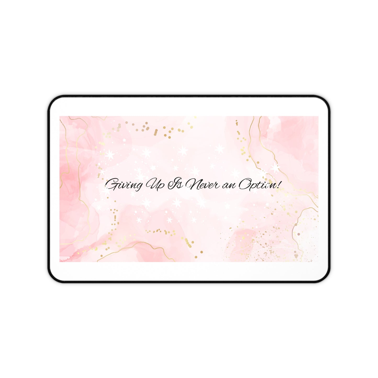 Elegant Motivational Desk Mat - Inspire with 'Giving Up Is Never an Option' - Office Decor, Gift for Students, Home Office Accessory, [...]