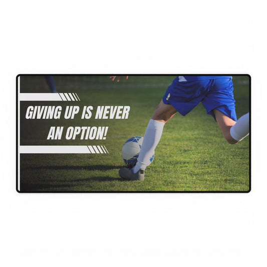 Motivational Desk Mat - Perfect for Home Office, Gamer, Student, or Coach - Inspirational Gift, Home Decor, Desk Accessory