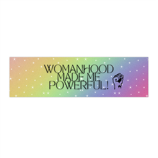 Empowering Bumper Stickers for Womanhood, Feminist Car Decor, Inspirational Vehicle Art, Colorful Auto Accessories, Gift for Women