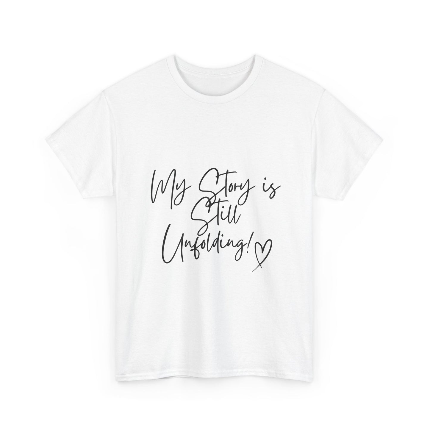 Inspirational Unisex Cotton Tee - 'My Story is Still Unfolding!' Shirt, Motivational Gift, Casual Wear, Empowerment Apparel, Self-Discovery