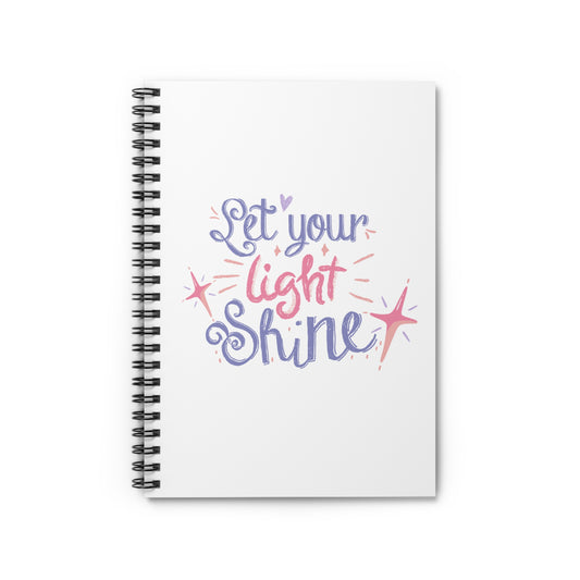 Inspirational Spiral Notebook - Let Your Light Shine, Journal, School Supplies, Gift for Students, Artistic Notebook, Empowerment, [...]